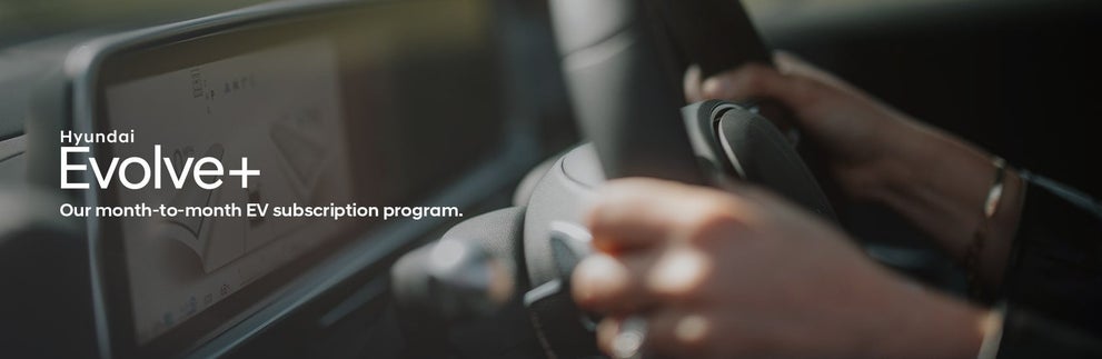 Hyundai Evolve+ Our month-to-month EV subscription program | Tom Ahl Hyundai in Lima OH